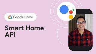 How to integrate the Smart Home API with your devices