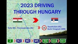 ROAD TRIP 2023 SK - Greece -Part 1 Hungary : Šahy - Vác-Budapest - Szeged- Ássothalom/B.Vinogradi