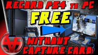 How To Record PS4 Gameplay Straight to PC FREE Without a Capture Card! - Tutorial