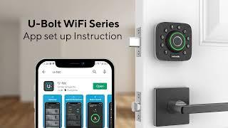 ULTRALOQ U-Bolt Pro WiFi Series | U-tec App Setup