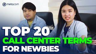 Top 20 Must-Know Call Center Terms for Newbies in the BPO Industry | Metacom Careers