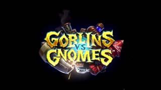 Hearthstone: Goblins vs Gnomes - Song