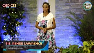 Sis Renée Lawrence | Let Me be the One