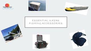 Essential Accessories for your Fishing Kayak -Kayak Gear