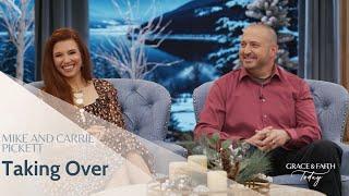 Mike and Carrie Pickett: Testimony - Grace & Faith Today (S1E41)