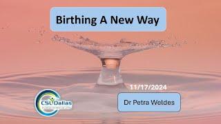 Birthing A New Way