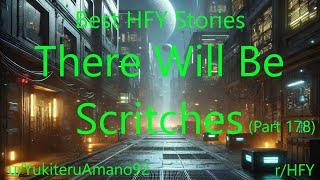 Best HFY Stories: There Will Be Scritches (Part 178)