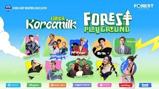 Forest Playground (I Like It Korea Milk) 2024 Recap | Obito, Rhyder, Chillies, Bùi Trường Linh,...