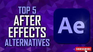 Top 5 Best AFTER EFFECTS Alternatives (Free & Paid)