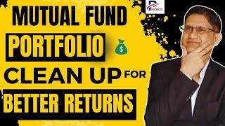 EARN More by having Right Number of Mutual Funds I How to Reduce Number of Funds in your Portfolio |