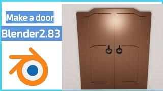 How to Make a Door in blender2.83|blender beginner tutorial