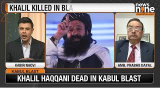 Taliban Refugee Minister Khalil Haqqani Killed in Kabul Blast | Who Benefits From Khalil's Death?