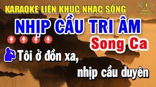 Karaoke Liên Khúc Nhạc Trữ Tình Bolero Song Ca | Chọn Lọc Siêu Phẩm Nhạc Vàng - Nhịp Cầu Tri Âm