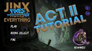 Jinx fixes everything ACT 2 (Event Tutorial)