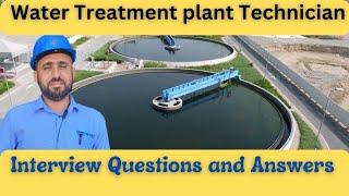 Water treatment technician interview questions|Ro plant technician interview questions & answers