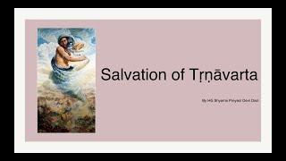 The Salvation of Trnāvarta | ISKCON of BERGAN county ( New Jersey)