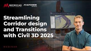 Streamlining Corridor design and Transitions with Civil 3D 2025_12.18.2024.mp4