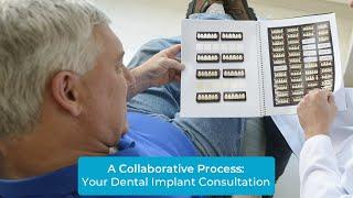 A Collaborative Process: Your Dental Implant Consultation