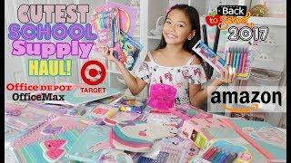 MASSIVE SCHOOL SUPPLIES HAUL 2017!!!