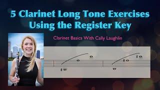 5 Long Tone Warm-Ups for Clarinet