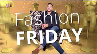 Fashion Friday by George Bislip Episode 8