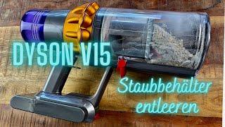 Dyson V15 Staubbehälter entleeren Anleitung - Staubsauger Behälter leer , Schmutz ausleeren V10 V12