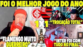 FOI O MELHOR JOGO DO ANO! FLAMENGO E INTER BUSCARAM A VITÓRIA O TEMPO TODO! O EMPATE FICOU JUSTO