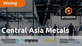 Central Asia Metals looking for new assets