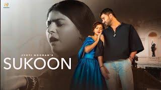 Jyoti Nooran | Sukoon (Official Video) Rumman Shahrukh | Lovejeet Singh Bhullar | New Punjabi Song