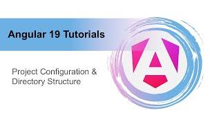 #1 Angular 19 Tutorial | Environment Setup | Project Structure