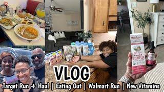 VLOG | TARGET RUN + HAUL | EATING OUT | WALMART  RUN | NEW VITAMINS