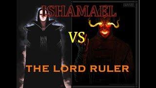 ISHAMAEL VS THE LORD RULER