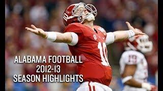 Alabama Football 2012-13 Season Highlights - BCS National Champs