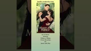 BL Novel | Marry Me, Prince! - #blnovel #mmromance