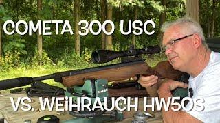 Cometa 300 USC vs. Weihrauch HW50s at 25 yds best groups win!