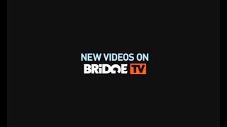 New videos on BRIDGE TV 2013-2014