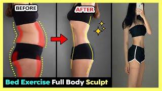 Bed Exercises Full Body Sculpt to Lose Weight | Burn Belly Fat & Stubborn Fat, Lose Thighs Fat