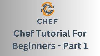 Chef Tutorial | Chef Tutorial For Beginners | DevOps Chef Tutorial | DevOps Tools