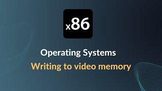 x86 Operating Systems - Writing to video memory