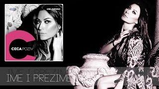 Ceca - Ime i prezime - (Audio 2013) HD