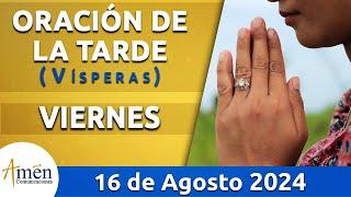 Oración de la Tarde Hoy Viernes 16 Agosto 2024 l Padre Carlos Yepes | Católica | Dios