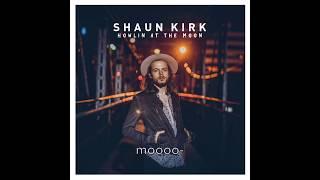 Shaun Kirk - Howlin at the Moon (Official Lyric Video)