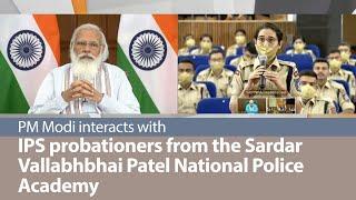 PM Modi interacts with IPS probationers from the Sardar Vallabhbhai Patel National Police Academy