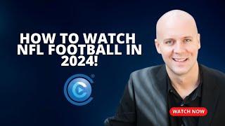 The NFL Has Never Been Harder to Watch - Here is Our Guide to Watching the 2024 NFL Season