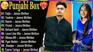 Jassa dhillon Best Songs ||  Jassa Dhillon All Songs Jukebox || Latest  punjabi songs 2021