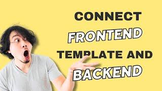 HOW TO CONNECT WEBSITE FRONTEND AND BACKEND