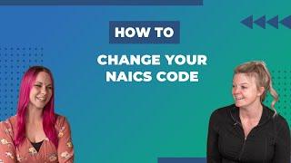 How To Change Your NAICS Code