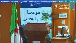 Soutenance de these de DESM Docteur d etat en sciences medicales du Dr IZIROUEL Karim 09 10 2019 SD