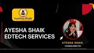 Journey of Ayesha Shaik Edtech Services ( AES) #teacher_ayeshashaik