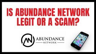 Abundance Network Scam Review - Watch This Abundance Network Review ASAP Before You Join!